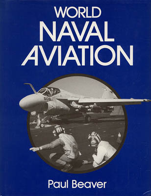 Paul Beaver : World Naval Aviation