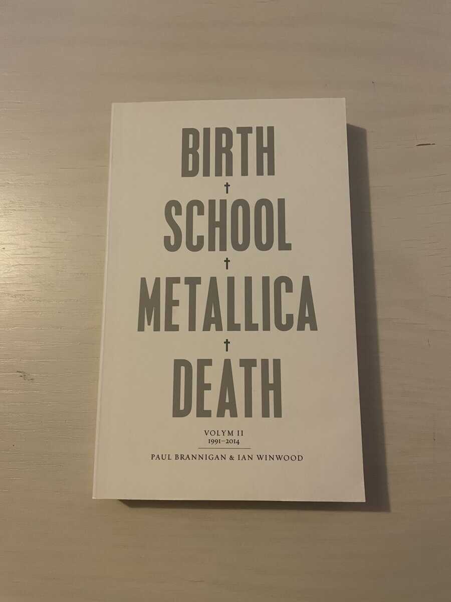 Paul Brannigan : Birth, school, Metallica, death - Vol II 1991-2014