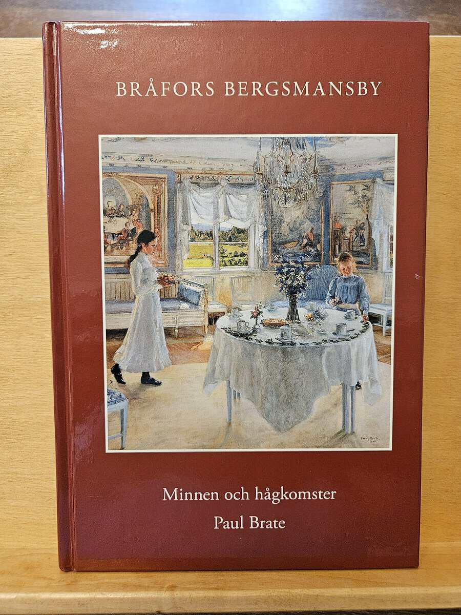 Paul Brate : Bråfors bergsmansby