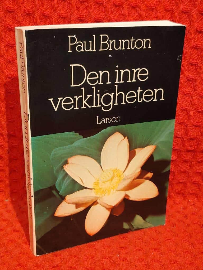 Paul Brunton : Den inre verkligheten