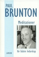 Paul Brunton : Meditationer för bättre ledarskap