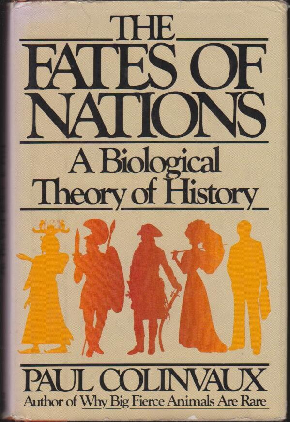 Paul Colinvaux : The fates of nations