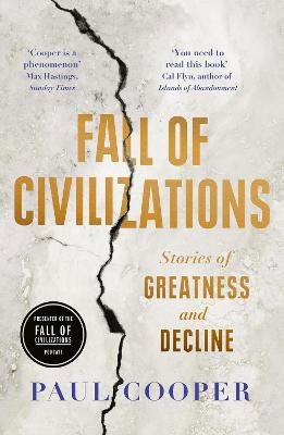 Paul Cooper : Fall of civilizations