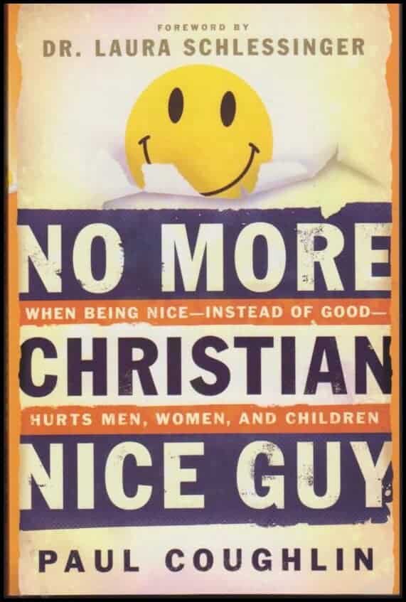 Paul Coughlin : No more Christian Nice Guy