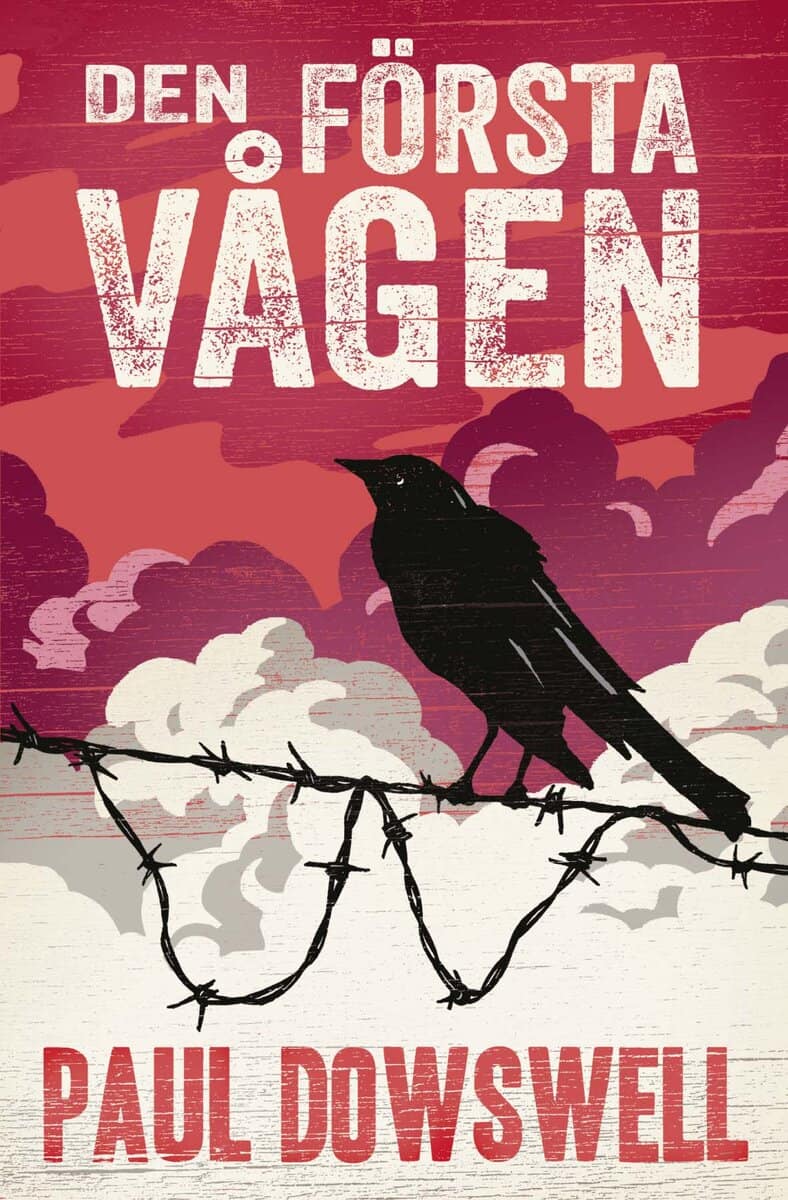 Paul Dowswell : Den första vågen