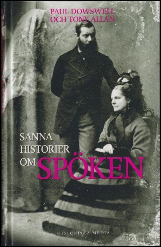 Paul Dowswell : Sanna historier om spöken