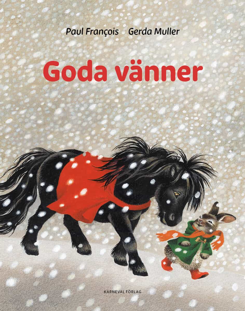 Paul François : Goda vänner