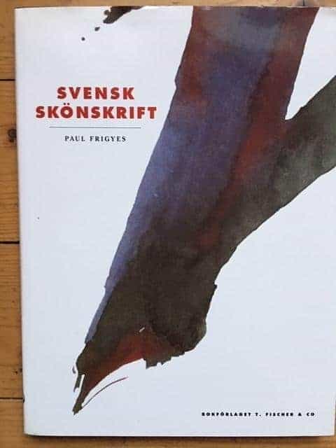 Paul Frigyes : Svensk skönskrift