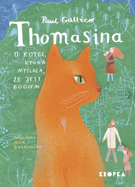Paul Gallico : Thomasina, kotka, która myślała, że jest Bogiem