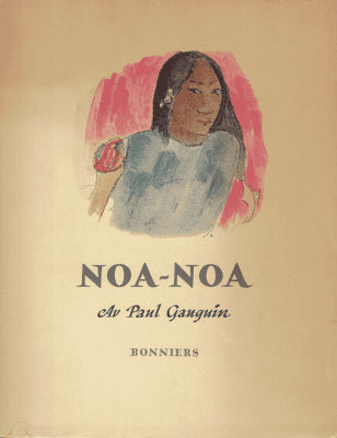 Paul Gaugin : Noa Noa
