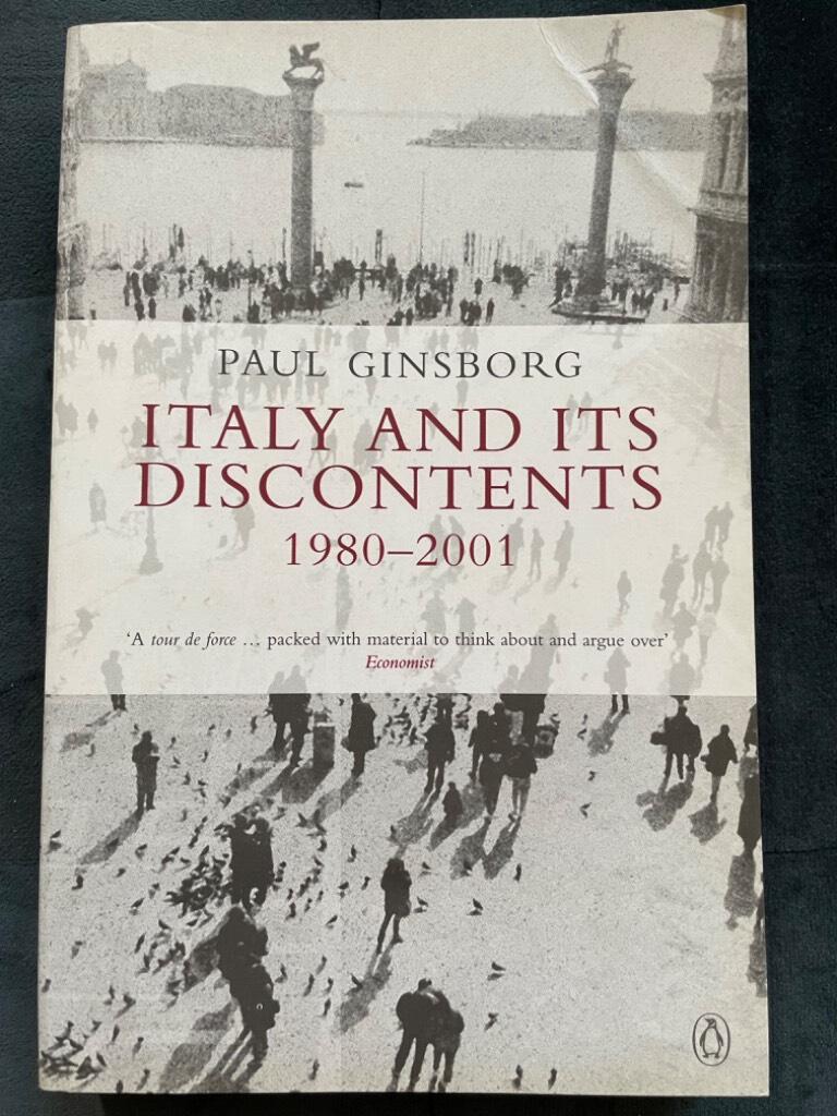 Paul Ginsborg : Italy and its discontents