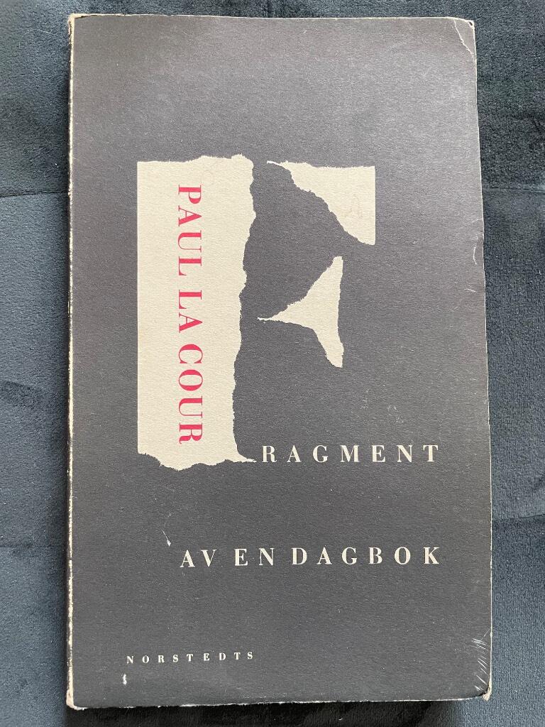 Paul La Cour : Fragment av en dagbok