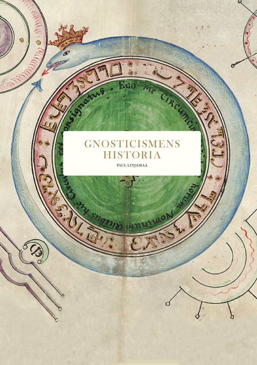 Paul Linjamaa : Gnosticismens historia