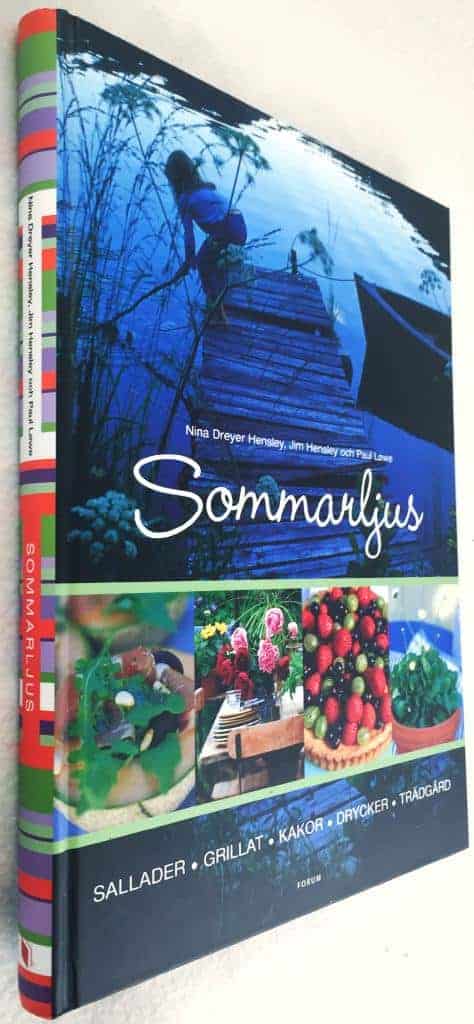 Paul Løwe ; Jim Hensley ; Nina Dreyer Hensley : Sommarljus