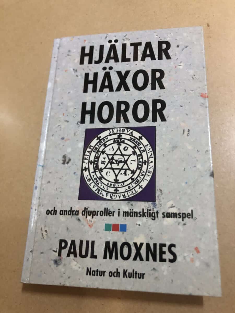 Paul Moxnes : Hjältar, häxor, horor och andra djuproller i mänskligt samspel