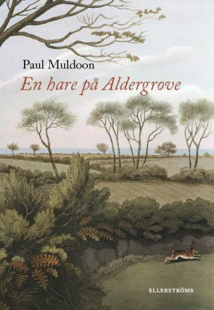 Paul Muldoon : En hare på Aldergrove