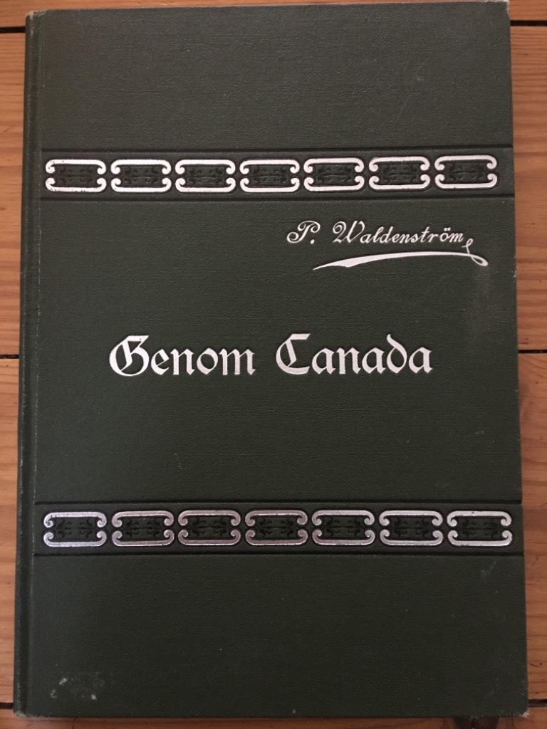Paul Peter Waldenström : Genom Canada