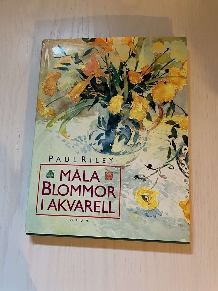 Paul Riley : Måla blommor i akvarell