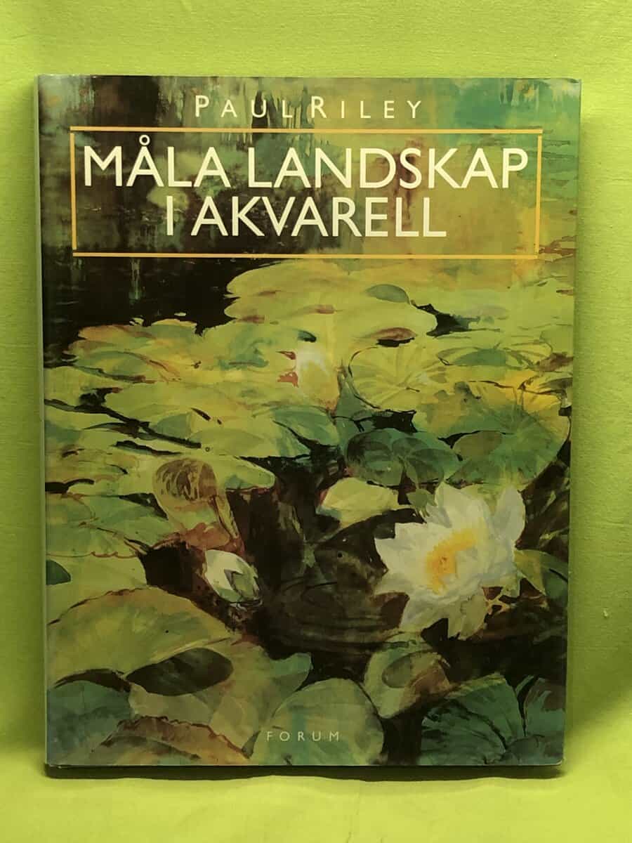 Paul Riley : Måla landskap i akvarell