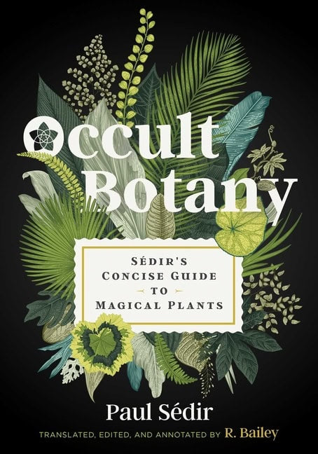 Paul Sédir : Occult Botany