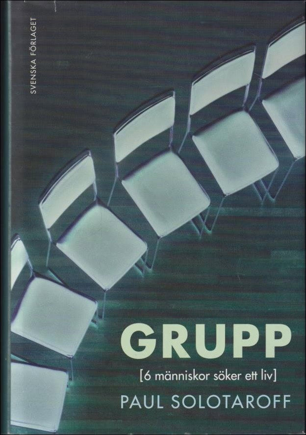 Paul Solotaroff : Grupp