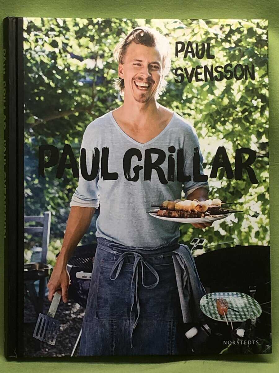 Paul Svensson : Paul grillar