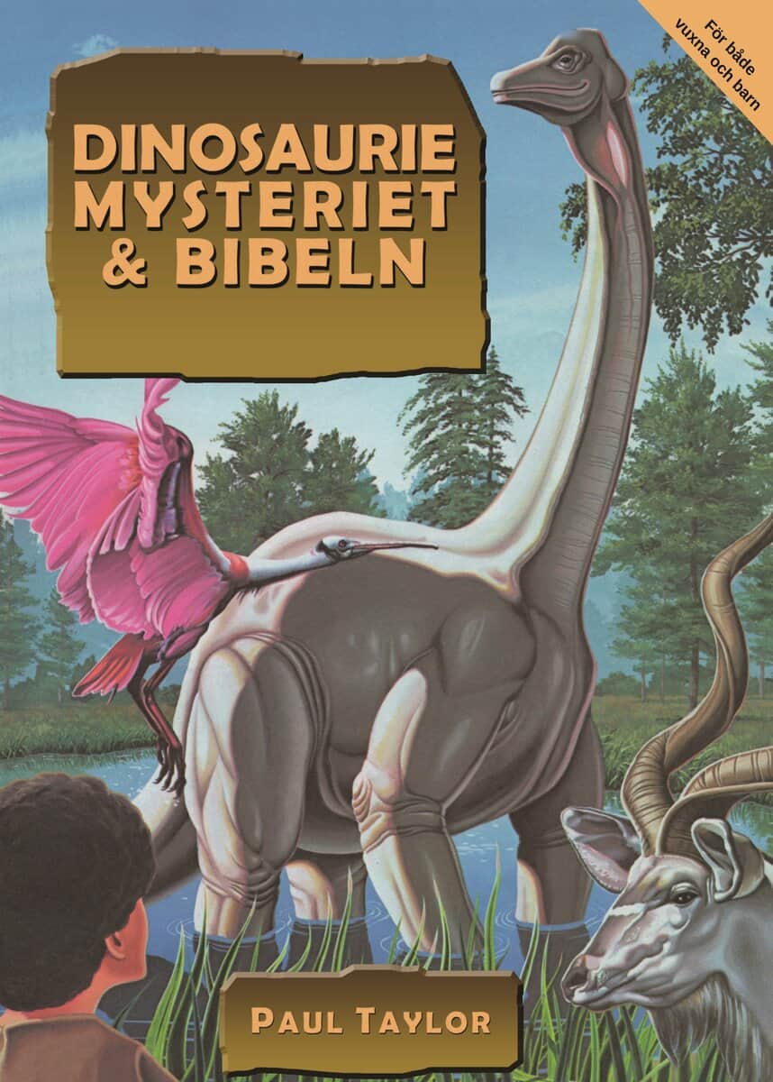 Paul Taylor : Dinosauriemysteriet & Bibeln