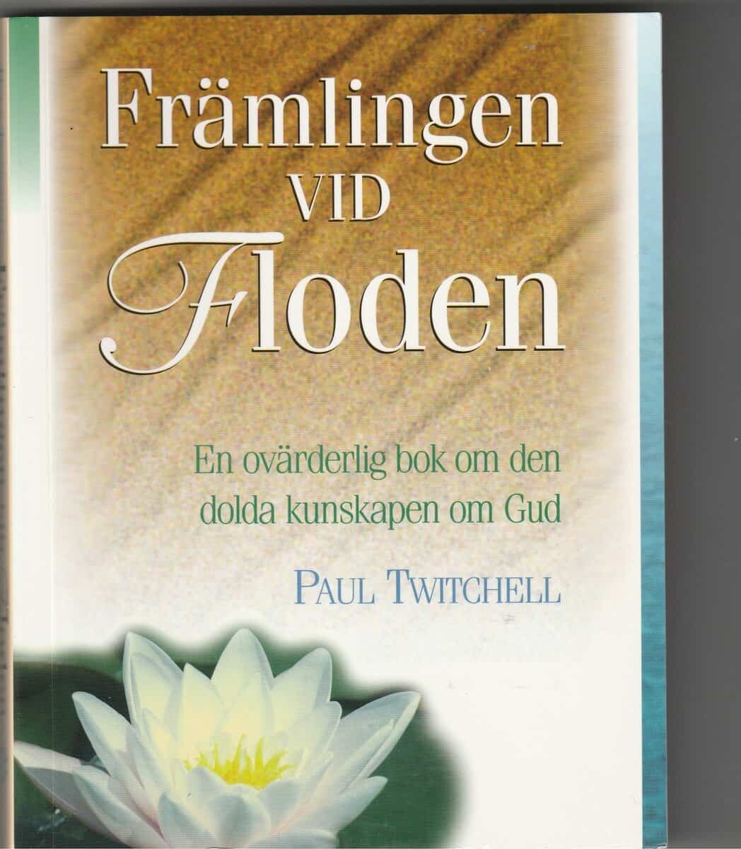 Paul Twitchell : Främlingen vid floden
