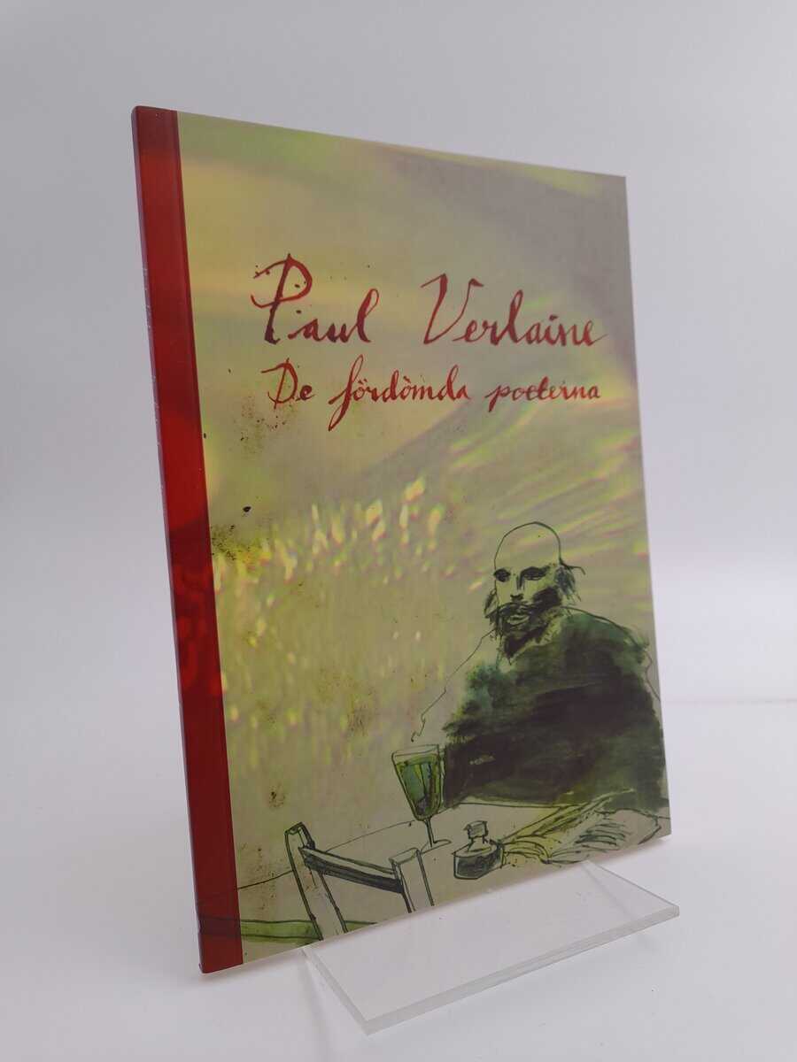 Paul Verlaine : De fördömda poeterna