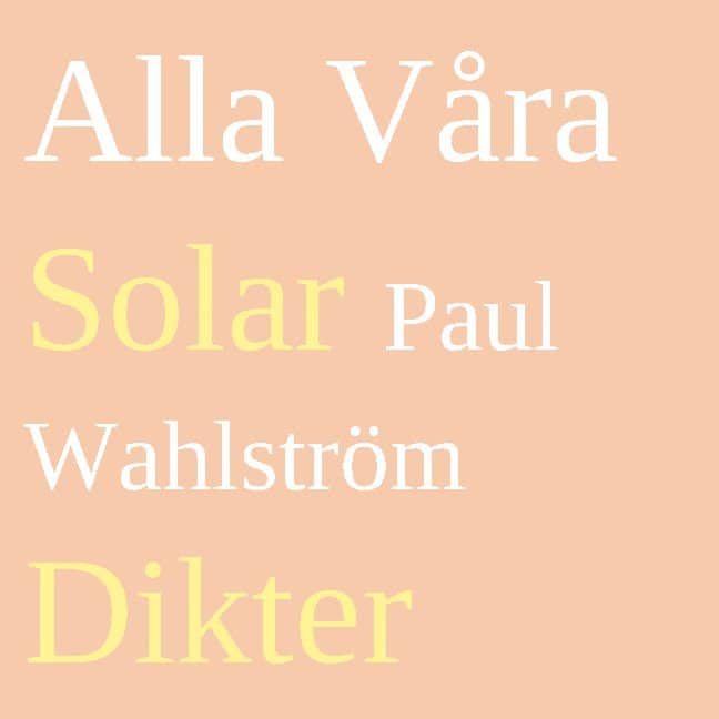 Paul Wahlström : Alla våra solar