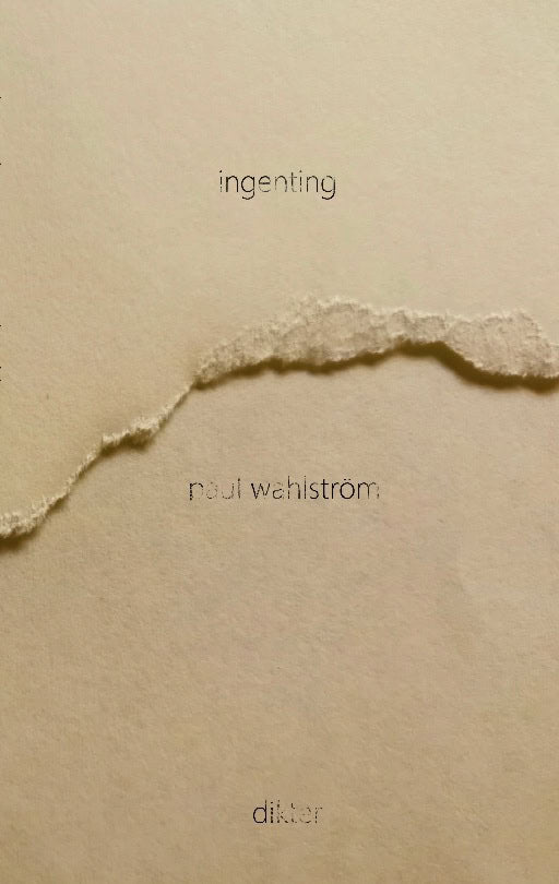 Paul Wahlström : Ingenting : dikter