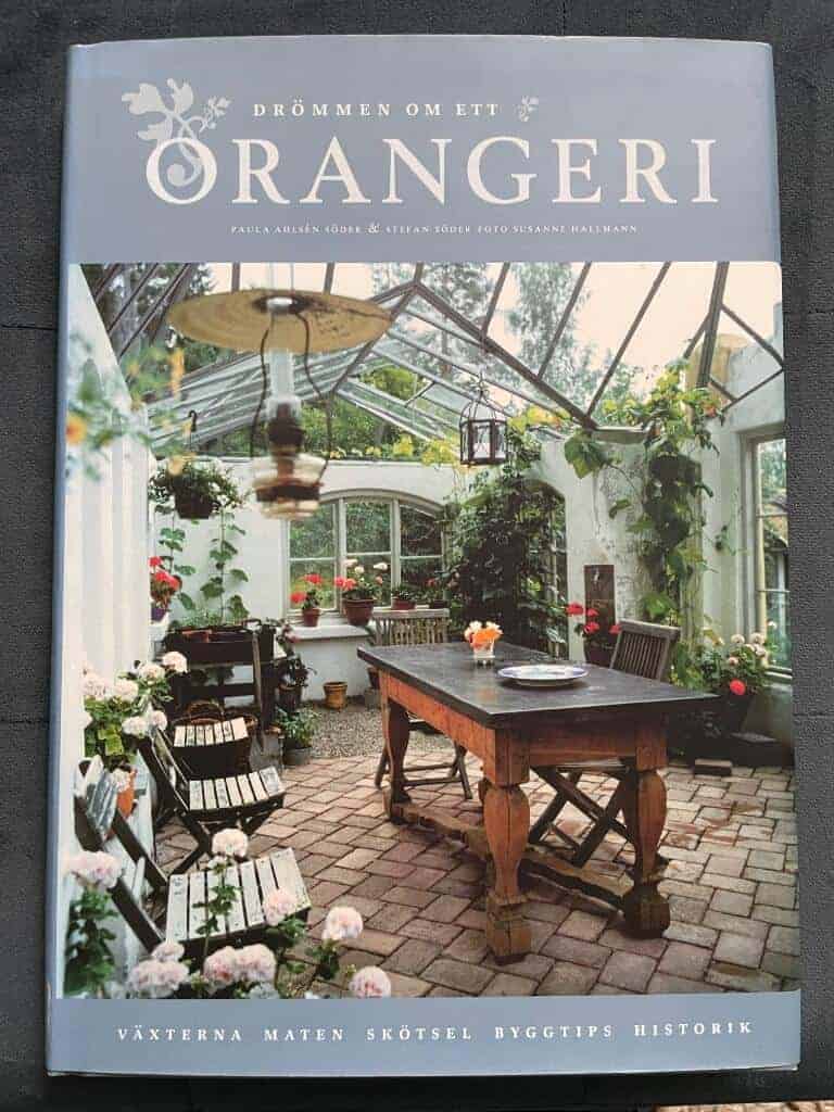 Paula Ahlsén Söder ; Stefan Söder : Drömmen om ett orangeri
