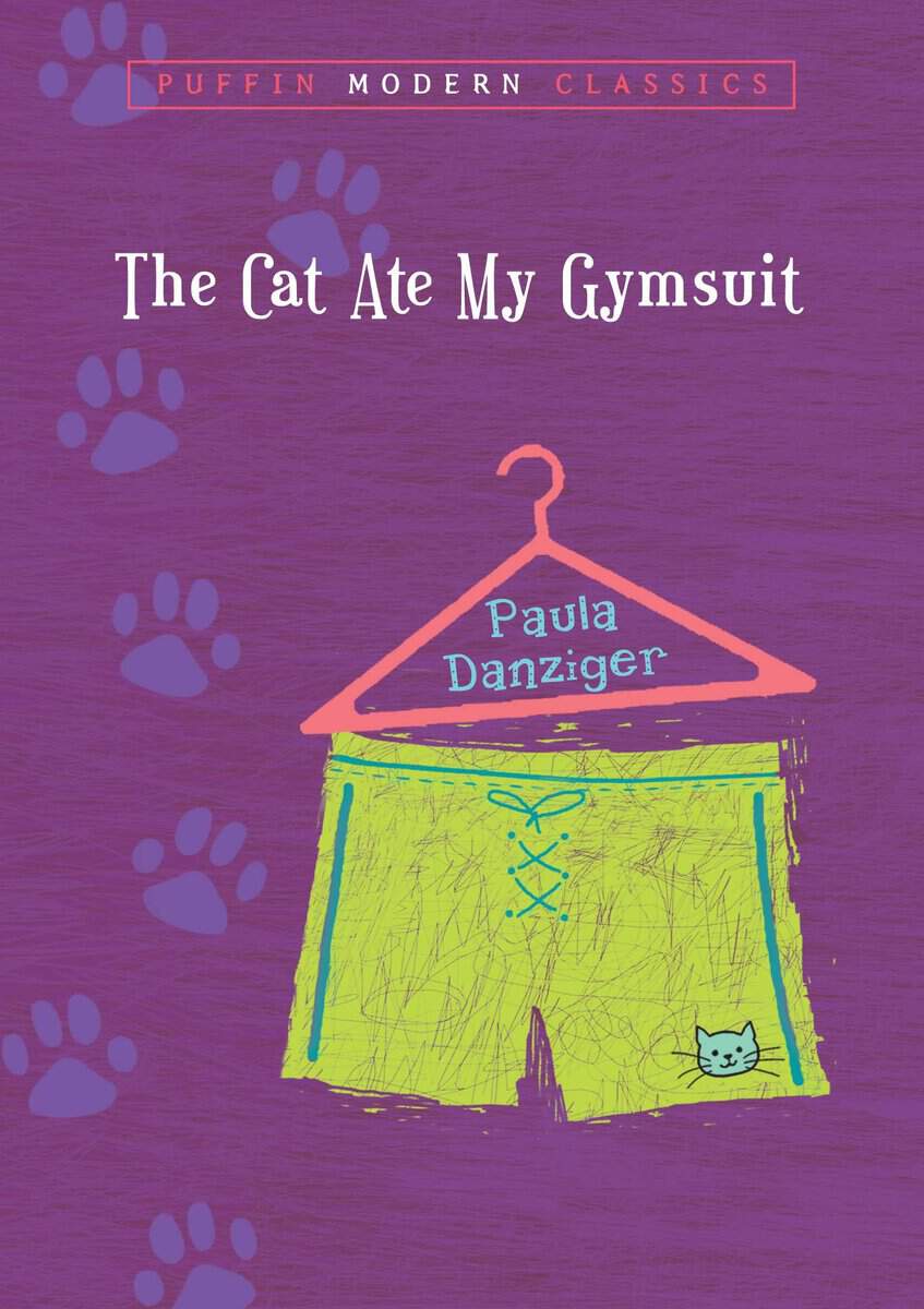 Paula Danziger : The Cat Ate My Gymsuit (Puffin Modern Classics)