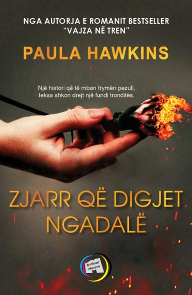 Paula Hawkins : Zjarr që digjet ngadalë