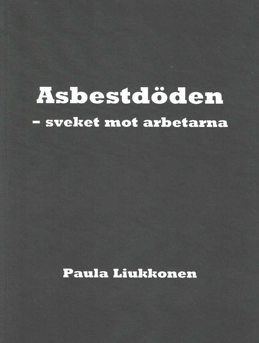 Paula Liukkonen : Asbestdöden