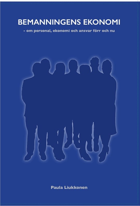 Paula Liukkonen : Bemanningens ekonomi