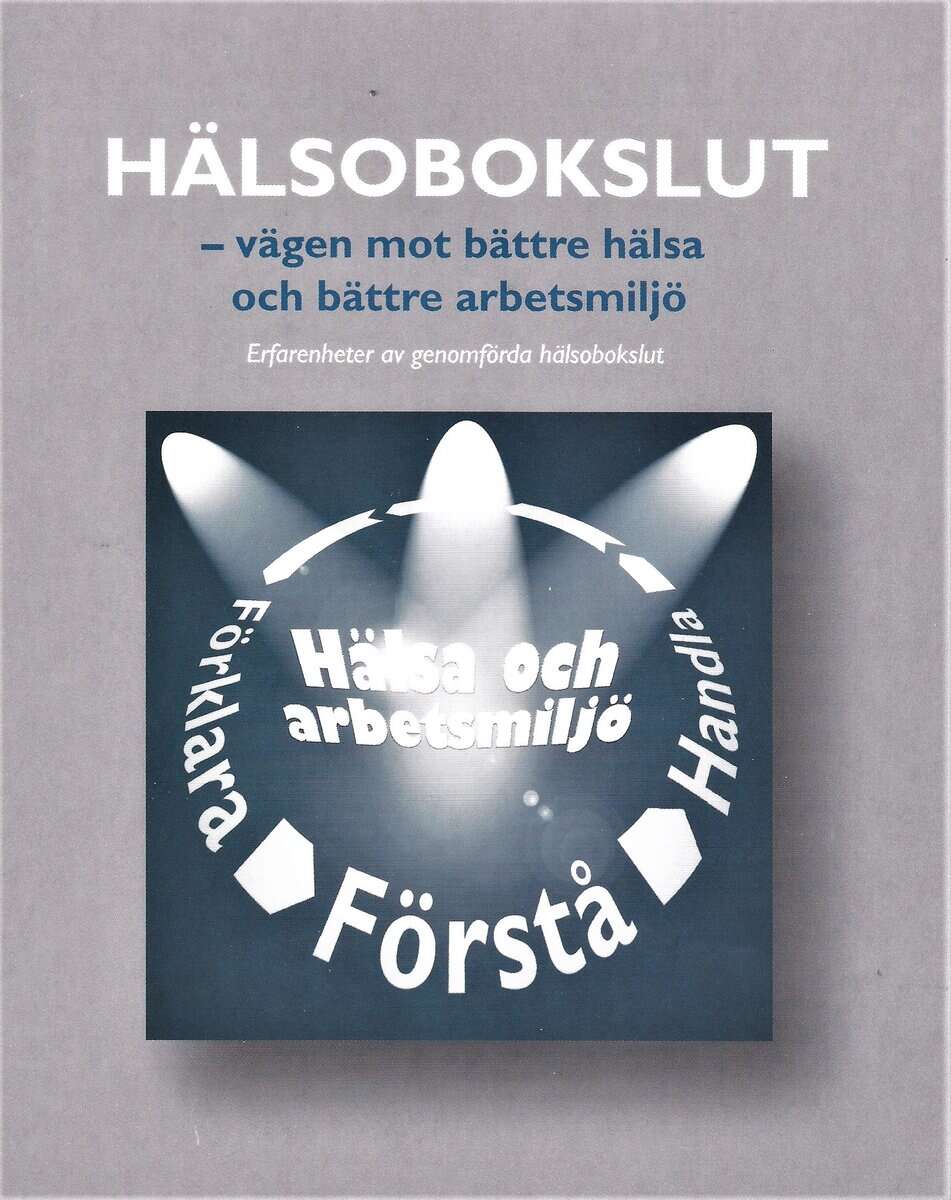 Paula Liukkonen : Hälsobokslut - vägen mot bättre hälsa och bättre arbetsmiljö