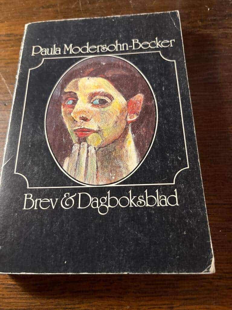 Paula Modersohn-Becker : Brev & dagboksblad