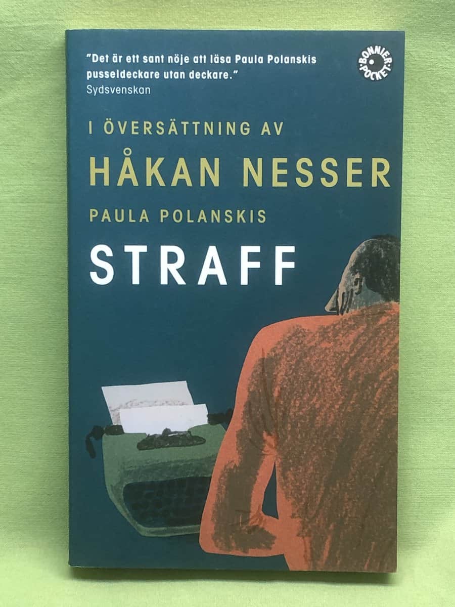 Paula Polanski : Straff