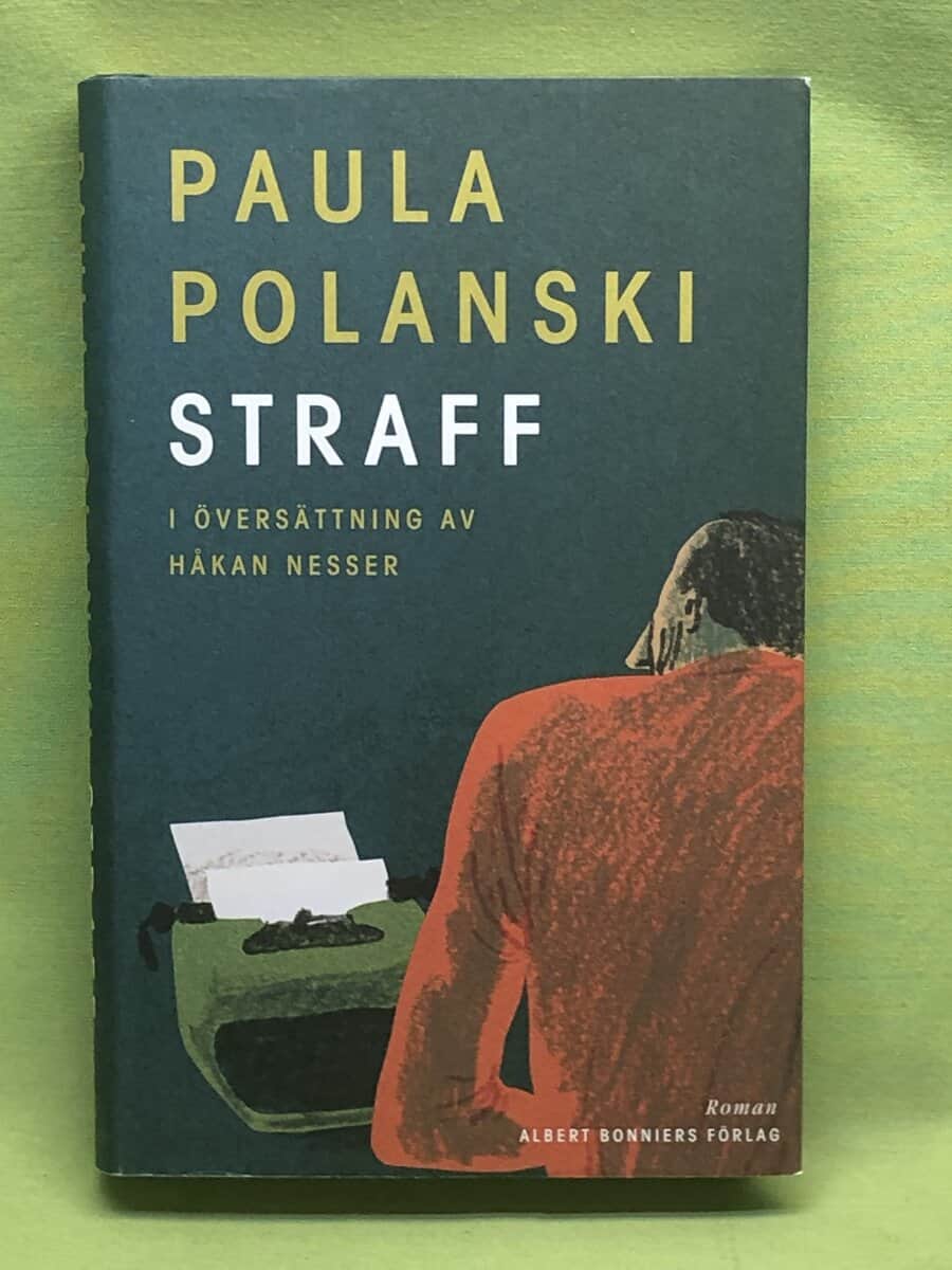 Paula Polanski : Straff