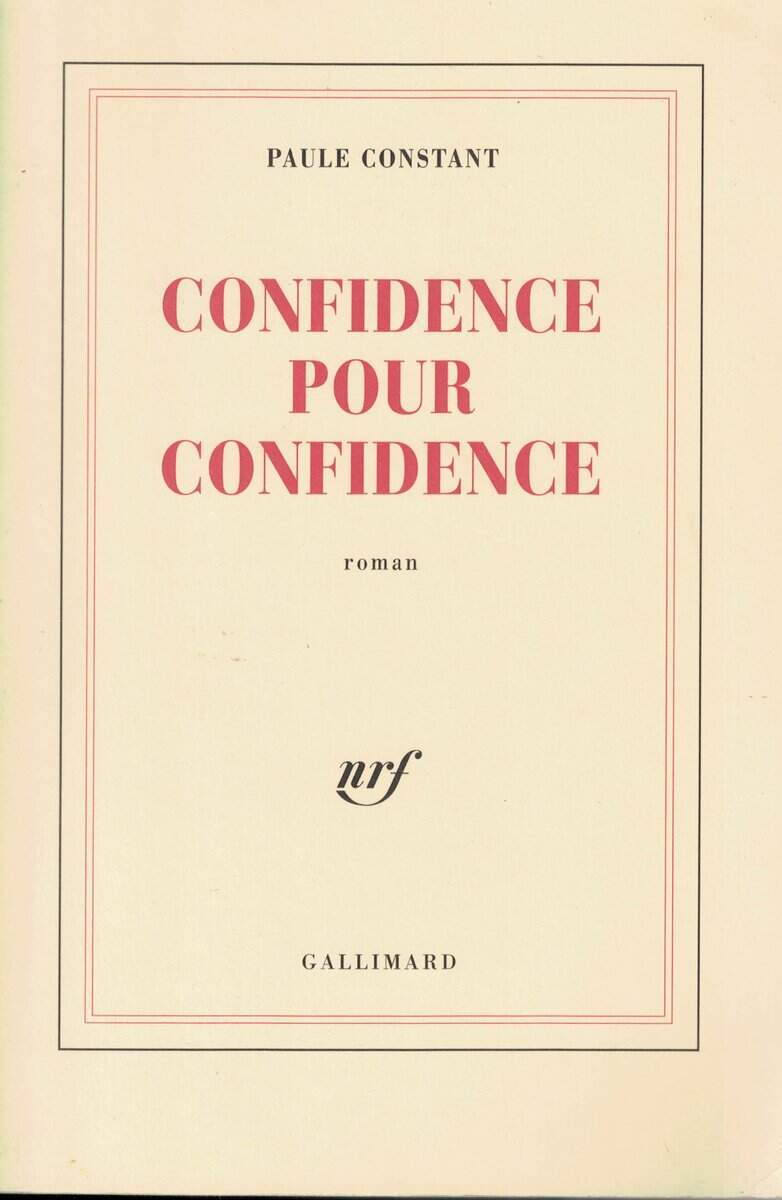 Paule Constant : Confidence pour confidence