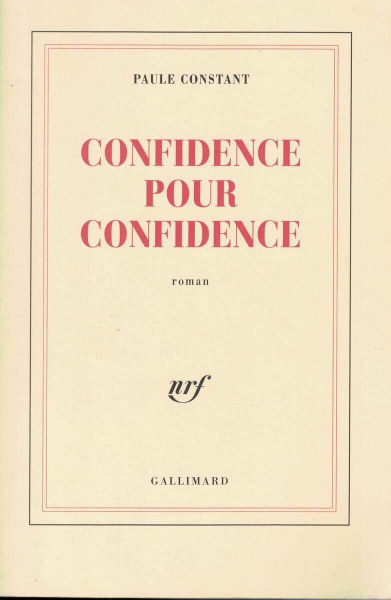 Paule Constant : Confidence pour confidence