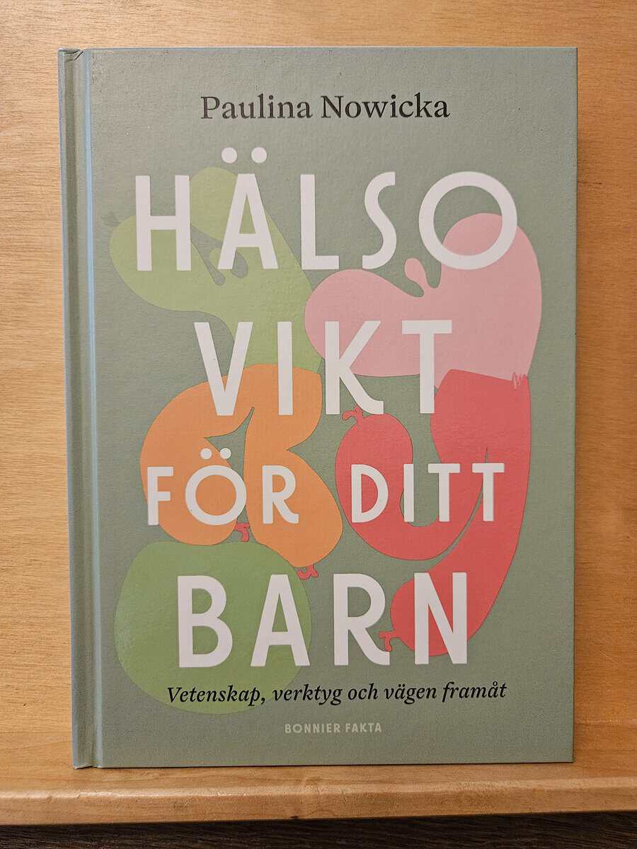 Paulina Nowicka : Hälsovikt för ditt barn