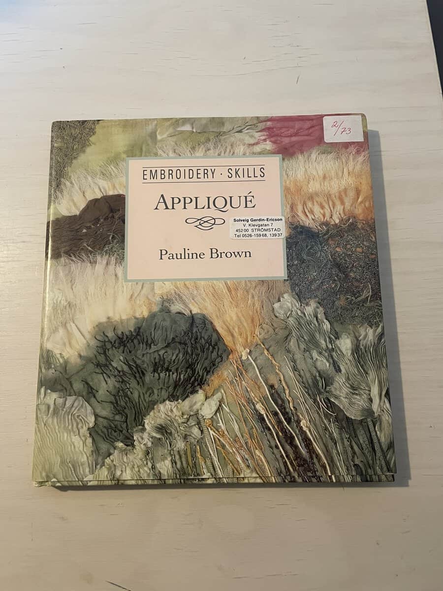 Pauline Brown : Applique - Embroidery Skills