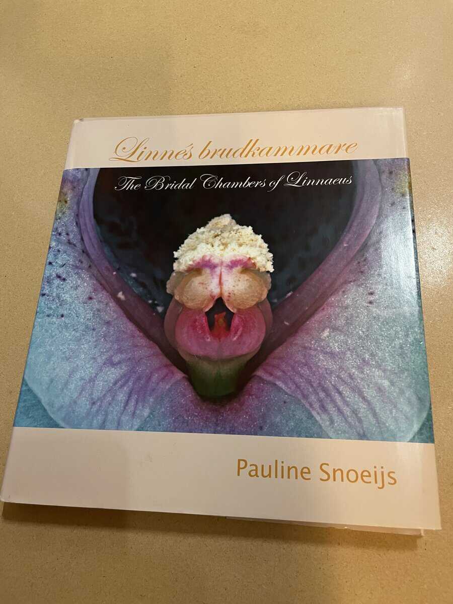Pauline Snoeijs : Linnés brudkammare - The Bridal Chambers of Linnaeus