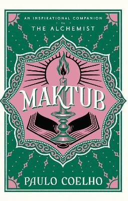 Paulo Coelho : Maktub