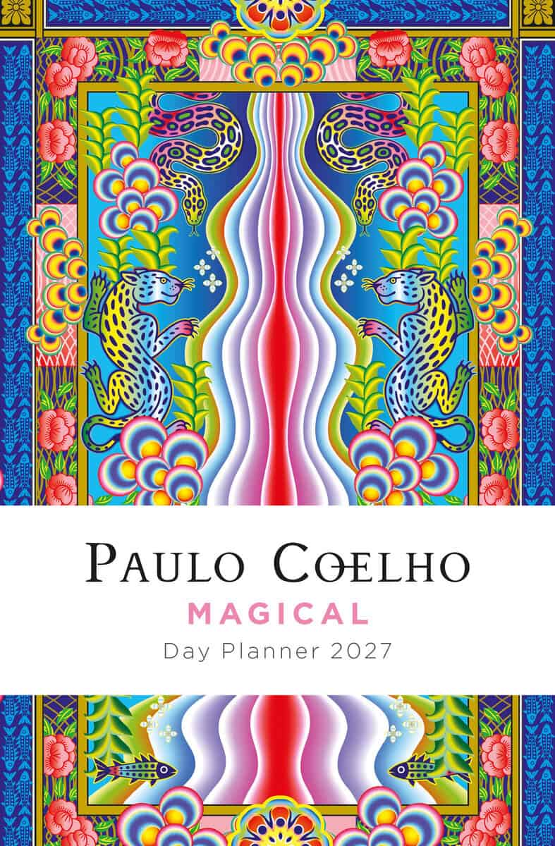 Paulo Coelho : Paulo Coelho - Magical Day Planner 2027