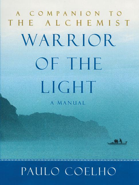 Paulo Coelho : Warrior of the Light Intl