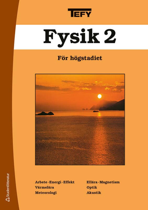 Paulsson, Bo ; Nilsson, Bo ; Karpsten, Bertil ; Axelsson, Jan : TEFY Fysik 2