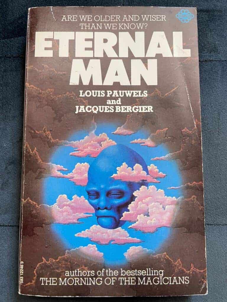 Pauwels, Louis ; Bergier, Jacques : Eternal man
